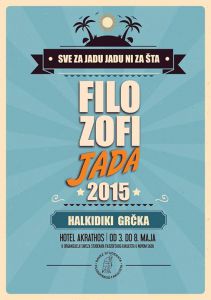 Filozofijada 2015. : 3.-8.5.2015.,...