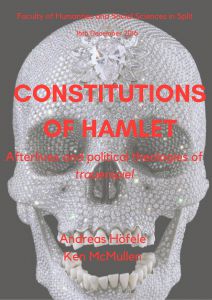 Constitutions of Hamlet - afterlives...